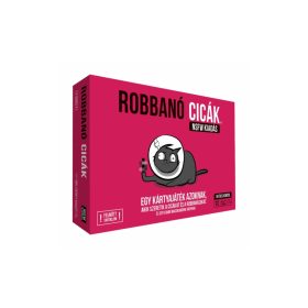 Robbanó cicák: NSFW kiadás társasjáték